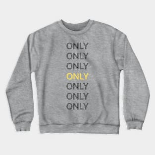 Only Crewneck Sweatshirt